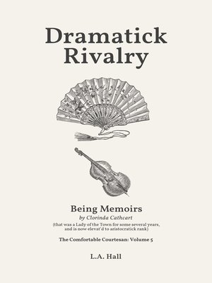 cover image of Dramatick Rivalry, Being Memoirs by Clorinda Cathcart
